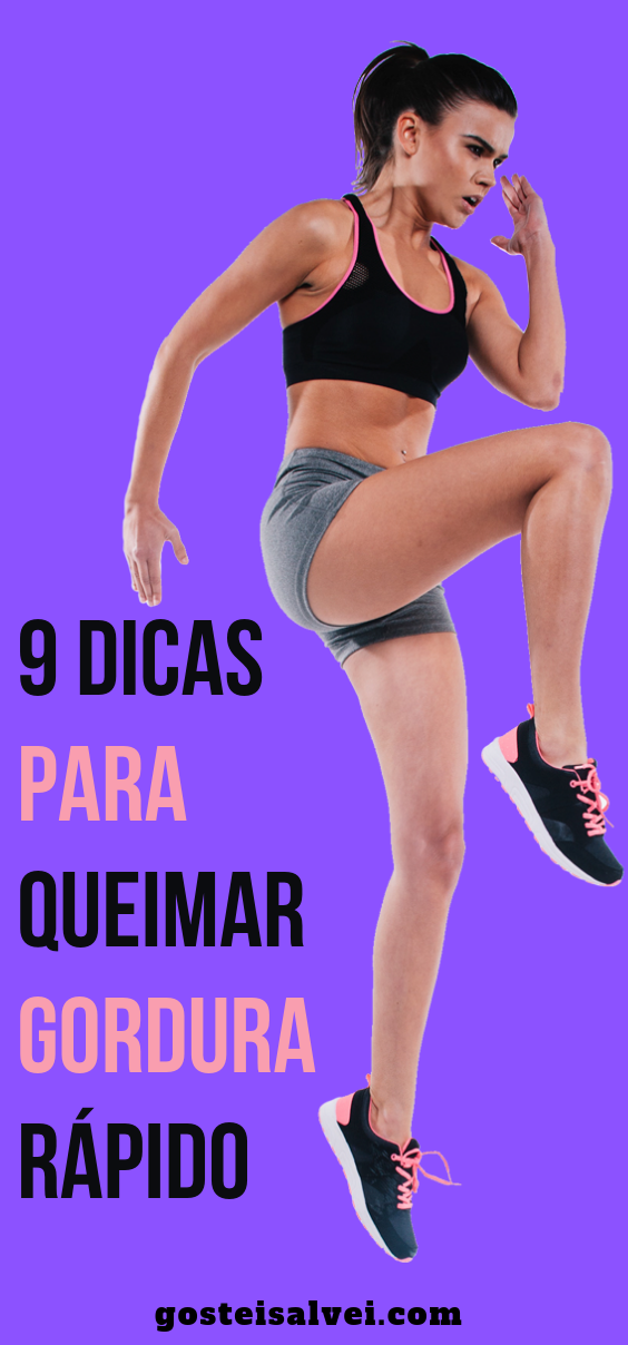 Dicas Para Queimar Gordura R Pido Gosteisalvei