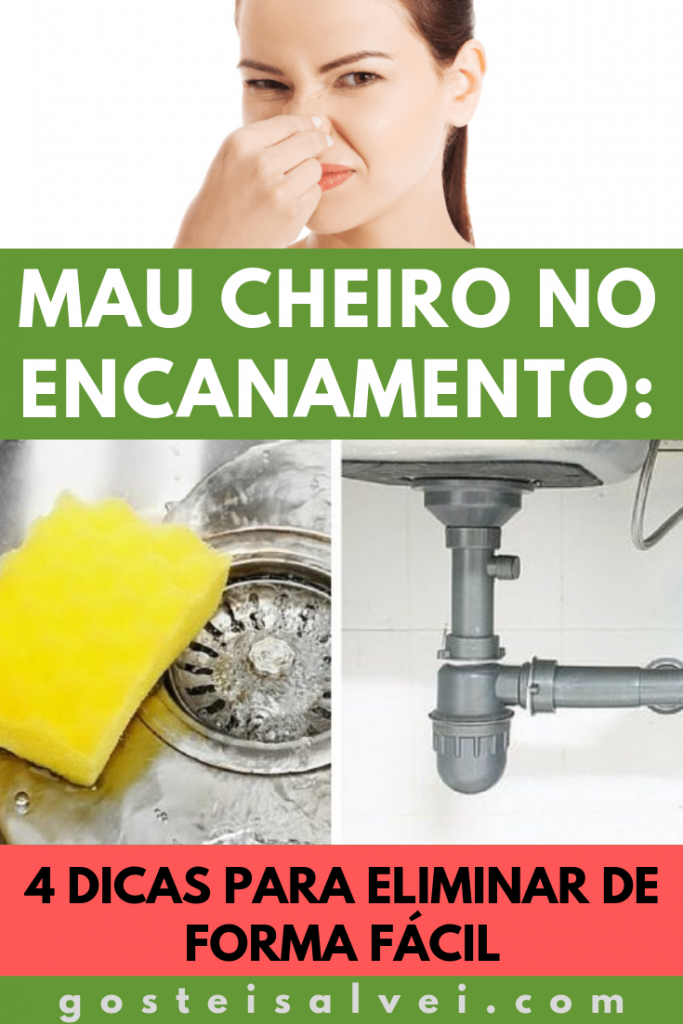 Mau cheiro no encanamento 4 Dicas para eliminar de forma fácil