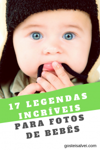 Read more about the article 17 Legendas Incríveis Para Fotos De Bebês