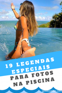 Read more about the article ▷ 19 Legendas Divertidas Para Fotos Na Piscina