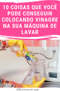 Read more about the article 10 Coisas Que Você Pode Conseguir Colocando Vinagre Na Sua Máquina de Lavar