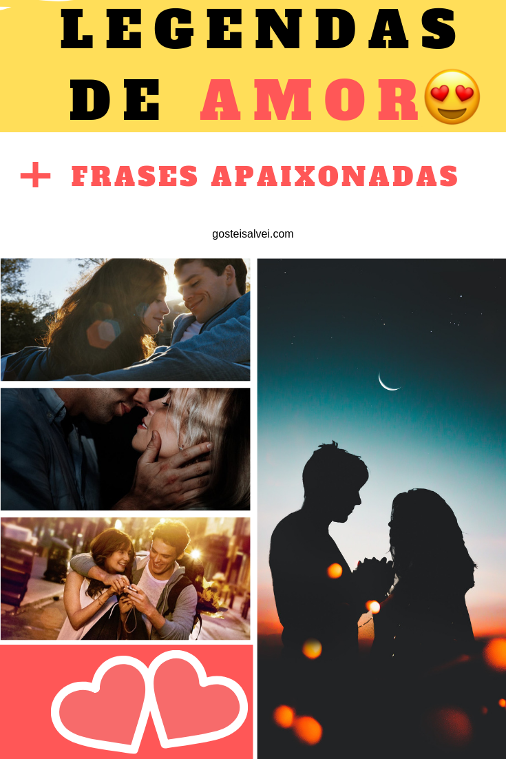 You are currently viewing 15 Legendas De Amor – Frases Apaixonadas