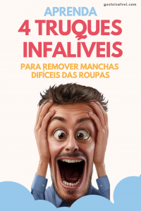 Read more about the article 4 Truques Infalíveis Para Remover Manchas Difíceis Das Roupas