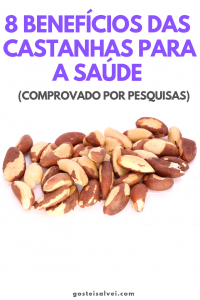 Read more about the article 8 Benefícios Das Castanhas Para a Saúde (COMPROVADO POR PESQUISAS)