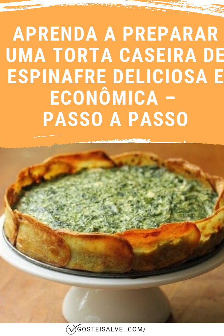 You are currently viewing Aprenda a Preparar Uma Torta Caseira De Espinafre Deliciosa e Econômica – Passo a Passo