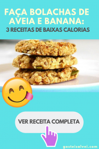 Read more about the article Faça Bolachas De Aveia e Banana: 3 Receitas De Baixas Calorias