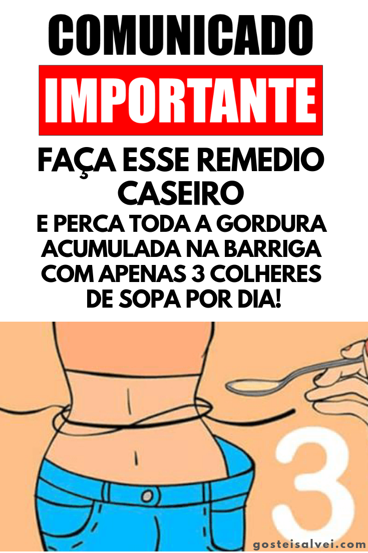 You are currently viewing Faça Esse Remédio Caseiro e Perca Toda a Gordura Acumulada Na Barriga Com 3 Colheres De Sopa Por Dia!