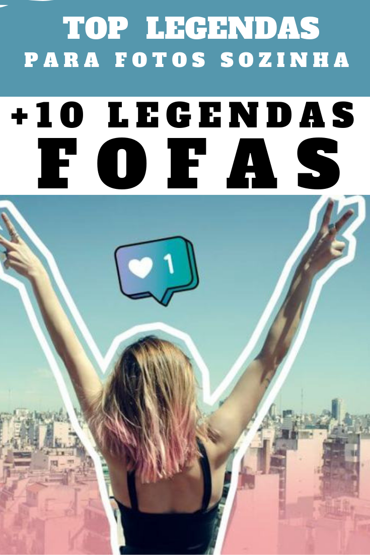 Você está visualizando atualmente TOP Legendas Para Fotos Sozinha – +10 Legendas Fofas