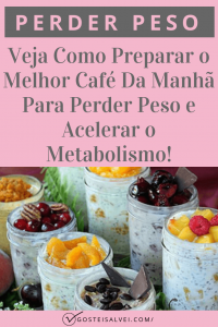 Read more about the article Veja Como Preparar o Melhor Café Da Manhã Para Perder Peso e Acelerar o Metabolismo!