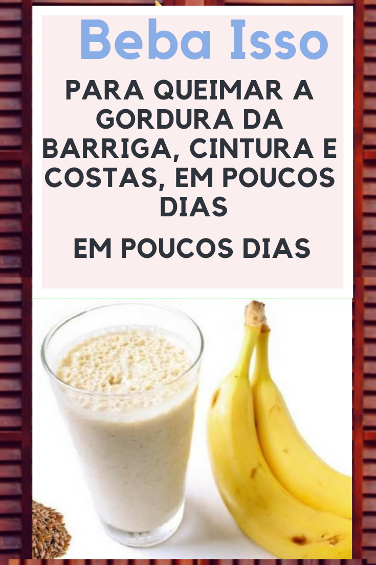 You are currently viewing Beba Isso Para Queimar a Gordura Da Barriga, Cintura e Costas, Em Poucos Dias