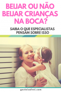 Read more about the article Beijar ou Não Beijar Crianças Na Boca? Saiba o Que Especialistas Pensam Sobre Isso