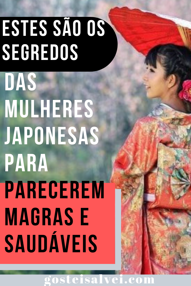 You are currently viewing Estes São Os Segredos Das Mulheres Japonesas Para Parecerem Magras e Saudáveis