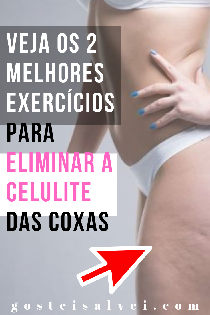 You are currently viewing Veja Os 2 Melhores Exercícios Para Eliminar a Celulite Das Coxas