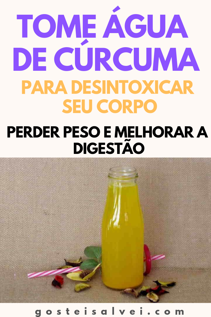 You are currently viewing Tome Água De Cúrcuma Para Desintoxicar Seu Corpo, Perder Peso e Melhorar a Digestão