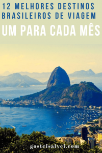 Read more about the article 12 Melhores Destinos Brasileiros De Viagem – Um Para Cada Mês