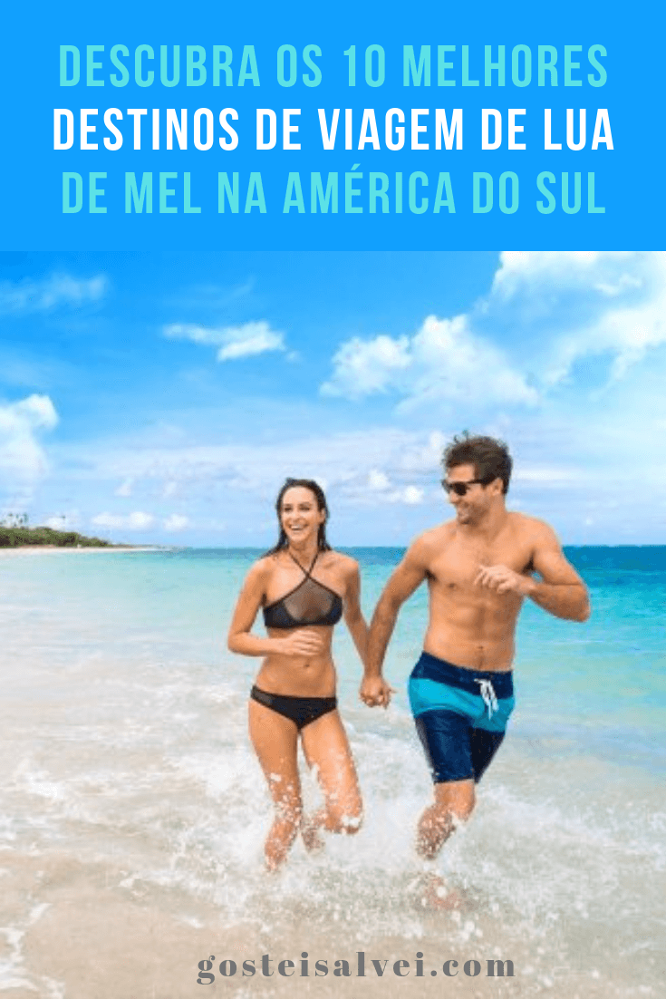You are currently viewing Descubra os 10 melhores destinos de viagem de Lua de Mel na América do Sul