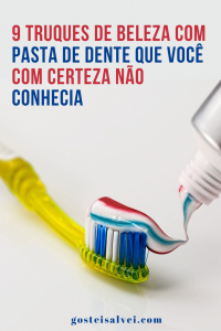 Read more about the article 9 Truques De Beleza com pasta de dente que você com certeza não conhecia