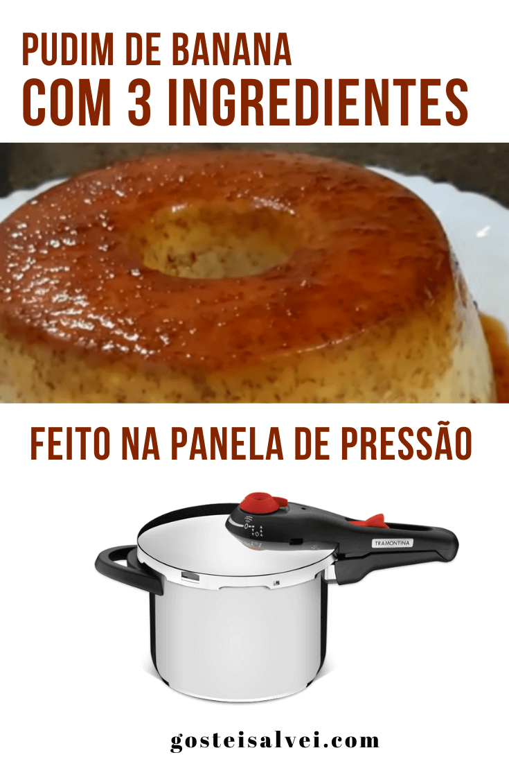 You are currently viewing Pudim de banana com 3 ingredientes (Feito na panela de pressão)