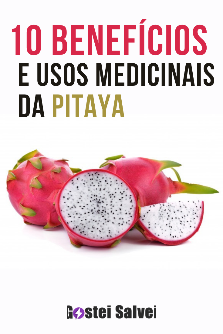 You are currently viewing 10 Benefícios e usos medicinais da Pitaya
