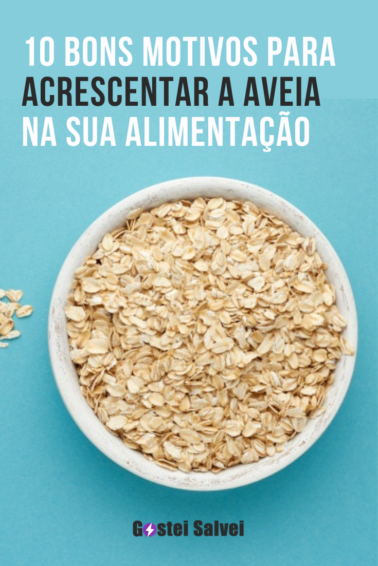 Você está visualizando atualmente 10 Bons motivos para acrescentar a aveia na sua alimentação