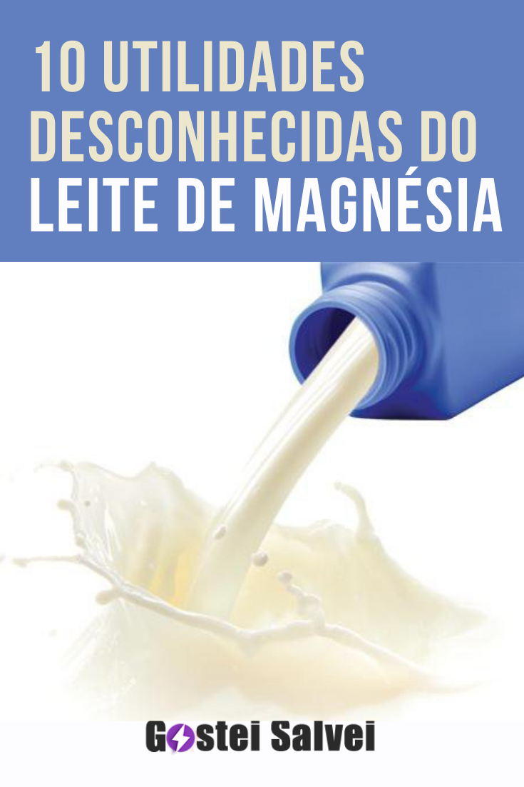 You are currently viewing 10 Utilidades desconhecidas do leite de magnésia