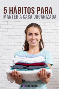 Read more about the article 5 Hábitos para manter a casa organizada