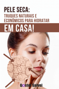 Read more about the article Pele seca: Truques naturais e econômicos para hidratar em casa!