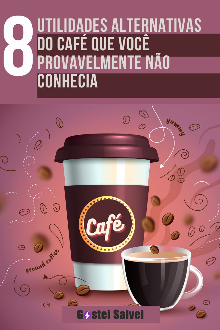 You are currently viewing 8 Utilidades alternativas do café que você provavelmente não conhecia