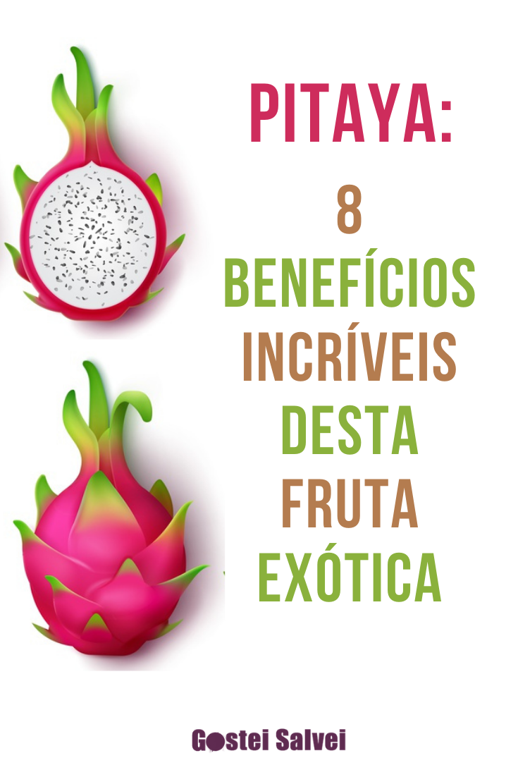 You are currently viewing Pitaya: 8 Benefícios incríveis desta fruta exótica