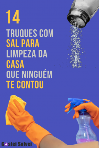 Read more about the article 14 Truques com sal para limpeza da casa que ninguém te contou