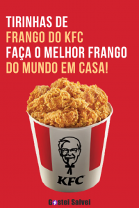 Read more about the article Tirinhas de frango do KFC – Faça a sua!