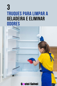 Read more about the article 3 Truques para limpar a geladeira e eliminar odores