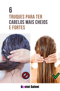 Read more about the article 6 Truques para ter cabelos mais cheios e fortes