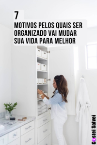 Read more about the article 7 Motivos pelos quais ser organizado vai mudar sua vida para melhor