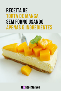 Read more about the article Receita de torta de manga sem forno usando apenas 5 ingredientes