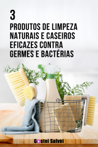 Read more about the article 3 Produtos de limpeza naturais e caseiros eficazes contra germes e bactérias