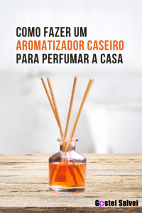 Read more about the article Como fazer um aromatizador caseiro para perfumar a casa