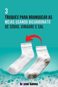 Read more about the article 3 Truques para branquear as meias usando bicarbonato de sódio, vinagre e sal