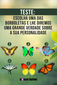 Read more about the article Teste: Escolha uma das borboletas e lhe diremos uma grande verdade sobre a sua personalidade