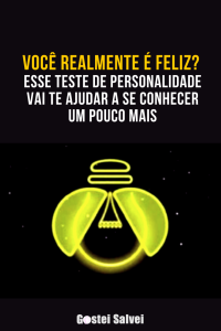 Read more about the article Você realmente é feliz? Esse teste de personalidade vai te ajudar a se conhecer um pouco mais