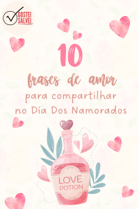 Read more about the article 10 Frases de amor para compartilhar no Dia Dos Namorados