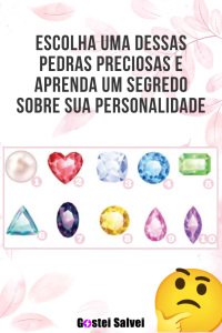 Read more about the article Escolha uma dessas pedras preciosas e aprenda um segredo sobre sua personalidade