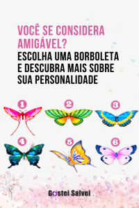 Read more about the article Você se considera amigável? Escolha uma borboleta e descubra mais sobre sua personalidade