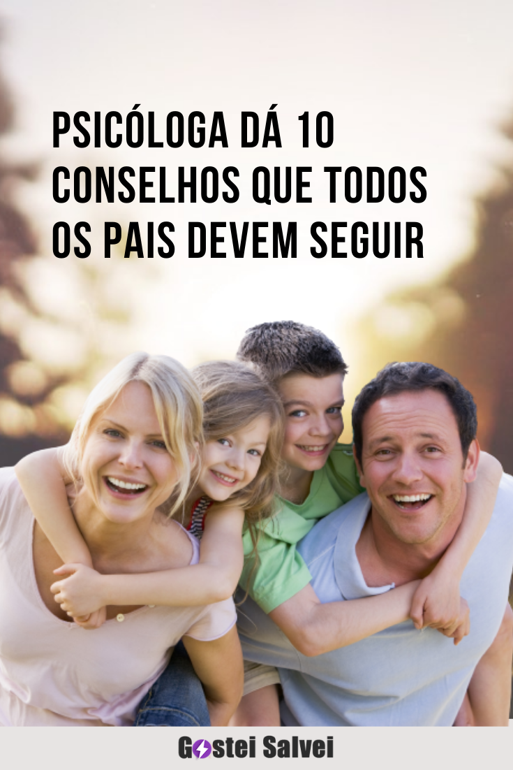 You are currently viewing Psicóloga dá 10 conselhos que todos os pais devem seguir