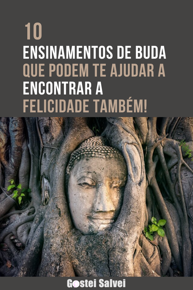 You are currently viewing 10 Ensinamentos de Buda que podem te ajudar a encontrar a felicidade também!