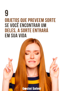 Read more about the article 9 Objetos que preveem sorte – Se você encontrar um deles, a sorte entrará em sua vida