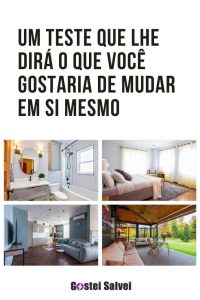 Read more about the article Um teste que lhe dirá o que você gostaria de mudar em si mesmo
