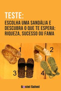 Leia mais sobre o artigo Teste: Escolha uma sandália e descubra o que te espera: riqueza, sucesso ou fama